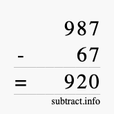 Calculate 987 minus 67 using long subtraction