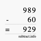 Calculate 989 minus 60 using long subtraction