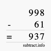 Calculate 998 minus 61 using long subtraction