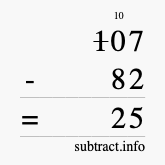 Calculate 107 minus 82 using long subtraction
