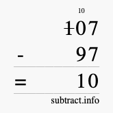 Calculate 107 minus 97 using long subtraction