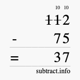 Calculate 112 minus 75 using long subtraction