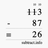 Calculate 113 minus 87 using long subtraction Calculate 113 minus 87 using long subtraction