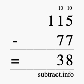 Calculate 115 minus 77 using long subtraction Calculate 115 minus 77 using long subtraction
