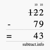 Calculate 122 minus 79 using long subtraction Calculate 122 minus 79 using long subtraction
