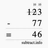 Calculate 123 minus 77 using long subtraction Calculate 123 minus 77 using long subtraction