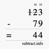 Calculate 123 minus 79 using long subtraction Calculate 123 minus 79 using long subtraction