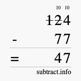 Calculate 124 minus 77 using long subtraction
