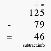 Calculate 125 minus 79 using long subtraction Calculate 125 minus 79 using long subtraction