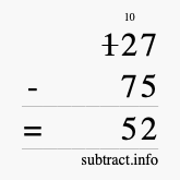 Calculate 127 minus 75 using long subtraction Calculate 127 minus 75 using long subtraction