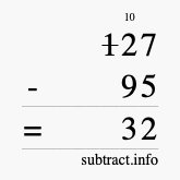Calculate 127 minus 95 using long subtraction
