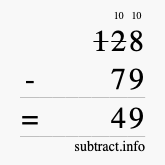 Calculate 128 minus 79 using long subtraction
