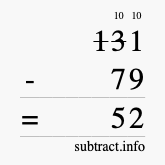 Calculate 131 minus 79 using long subtraction Calculate 131 minus 79 using long subtraction