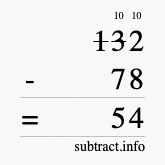 Calculate 132 minus 78 using long subtraction Calculate 132 minus 78 using long subtraction