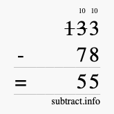 Calculate 133 minus 78 using long subtraction Calculate 133 minus 78 using long subtraction