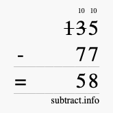 Calculate 135 minus 77 using long subtraction Calculate 135 minus 77 using long subtraction