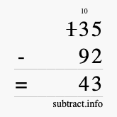 Calculate 135 minus 92 using long subtraction Calculate 135 minus 92 using long subtraction