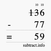 Calculate 136 minus 77 using long subtraction Calculate 136 minus 77 using long subtraction