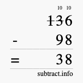 Calculate 136 minus 98 using long subtraction