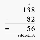 Calculate 138 minus 82 using long subtraction