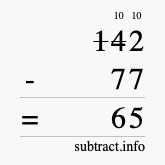 Calculate 142 minus 77 using long subtraction Calculate 142 minus 77 using long subtraction