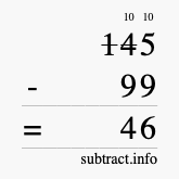 Calculate 145 minus 99 using long subtraction Calculate 145 minus 99 using long subtraction