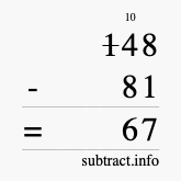 Calculate 148 minus 81 using long subtraction