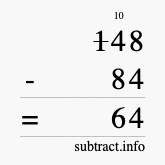 Calculate 148 minus 84 using long subtraction Calculate 148 minus 84 using long subtraction