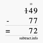 Calculate 149 minus 77 using long subtraction Calculate 149 minus 77 using long subtraction