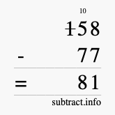 Calculate 158 minus 77 using long subtraction Calculate 158 minus 77 using long subtraction
