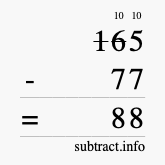 Calculate 165 minus 77 using long subtraction Calculate 165 minus 77 using long subtraction