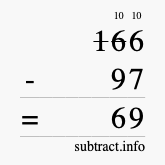 Calculate 166 minus 97 using long subtraction
