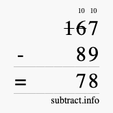 Calculate 167 minus 89 using long subtraction Calculate 167 minus 89 using long subtraction