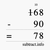 Calculate 168 minus 90 using long subtraction