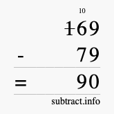 Calculate 169 minus 79 using long subtraction