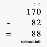 Calculate 170 minus 82 using long subtraction