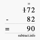 Calculate 172 minus 82 using long subtraction
