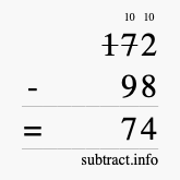 Calculate 172 minus 98 using long subtraction