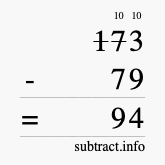 Calculate 173 minus 79 using long subtraction Calculate 173 minus 79 using long subtraction