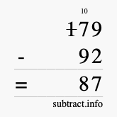 Calculate 179 minus 92 using long subtraction Calculate 179 minus 92 using long subtraction