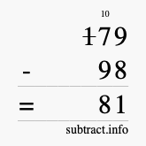 Calculate 179 minus 98 using long subtraction