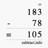 Calculate 183 minus 78 using long subtraction Calculate 183 minus 78 using long subtraction