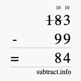 Calculate 183 minus 99 using long subtraction Calculate 183 minus 99 using long subtraction