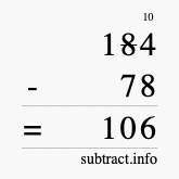 Calculate 184 minus 78 using long subtraction Calculate 184 minus 78 using long subtraction