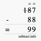 Calculate 187 minus 88 using long subtraction Calculate 187 minus 88 using long subtraction