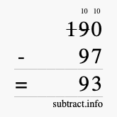 Calculate 190 minus 97 using long subtraction