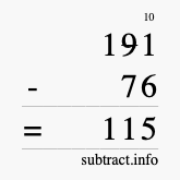 Calculate 191 minus 76 using long subtraction Calculate 191 minus 76 using long subtraction