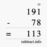 Calculate 191 minus 78 using long subtraction Calculate 191 minus 78 using long subtraction