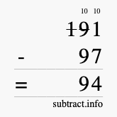 Calculate 191 minus 97 using long subtraction