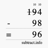 Calculate 194 minus 98 using long subtraction
